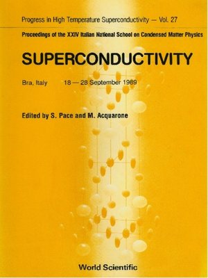 cover image of Superconductivity: Gnsm-cnr and Consorzio Infm--Proceedings of Xxiv Italian National School On Condensed Matter